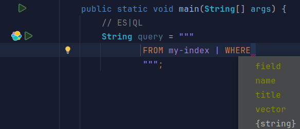 Java editor showing an ES|QL query with an autocomplete panel listing field suggestions such as field, name, title, vector, and string.