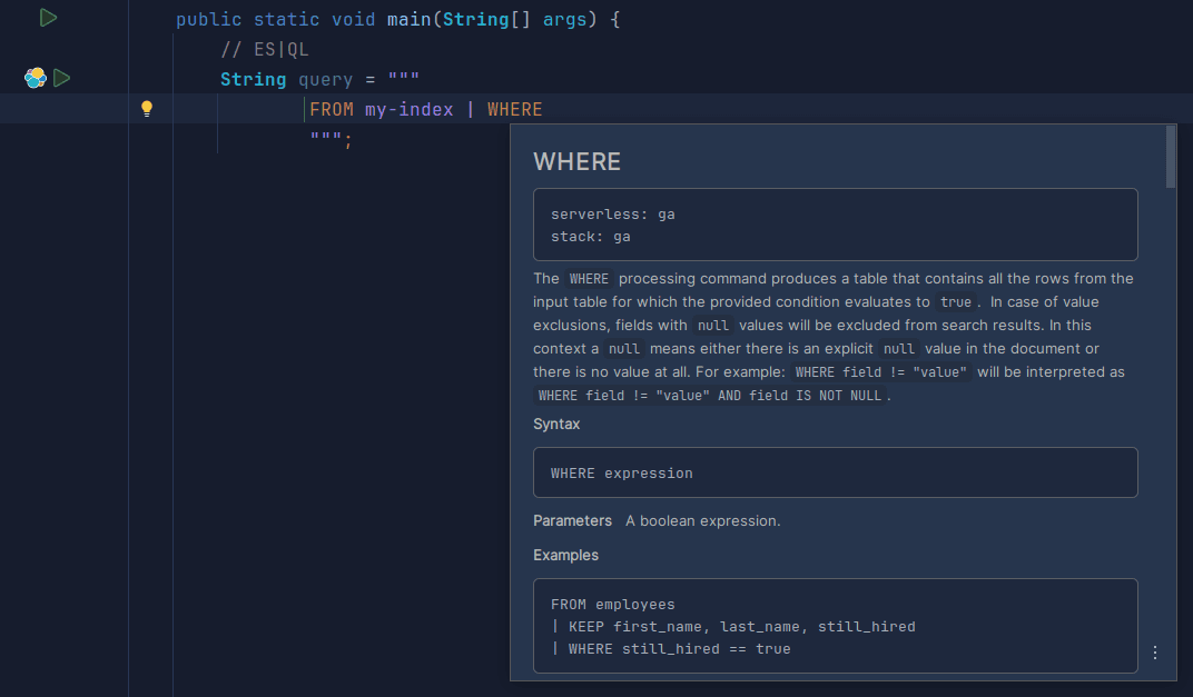 ava editor showing an ES|QL query alongside a documentation panel explaining how the WHERE clause works, including syntax, parameters, and examples.