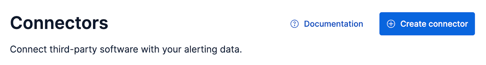 Connectors - Connect 3rd party software with your alerting data
